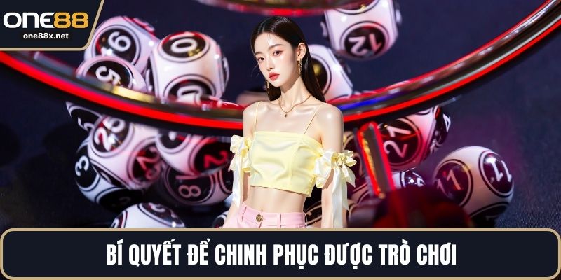 Bí quyết để chinh phục được trò chơi